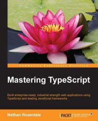 Nathan Rozentals: Mastering TypeScript