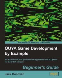Jack Donovan: C# OUYA Game Development by Example