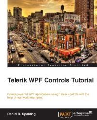 Daniel R. Spalding: Telerik WPF Controls Tutorial
