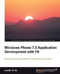Lohith G.N.: Windows Phone 7.5 Application Development With F#