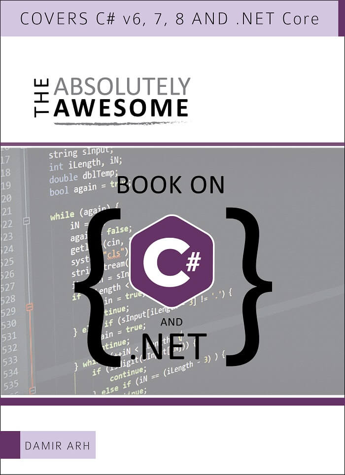 The Absolutely Awesome Book on C# and .NET